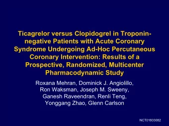 Ticagrelor versus Clopidogrel in Troponin-  negative Patients with Acute Coronary  Syndrome