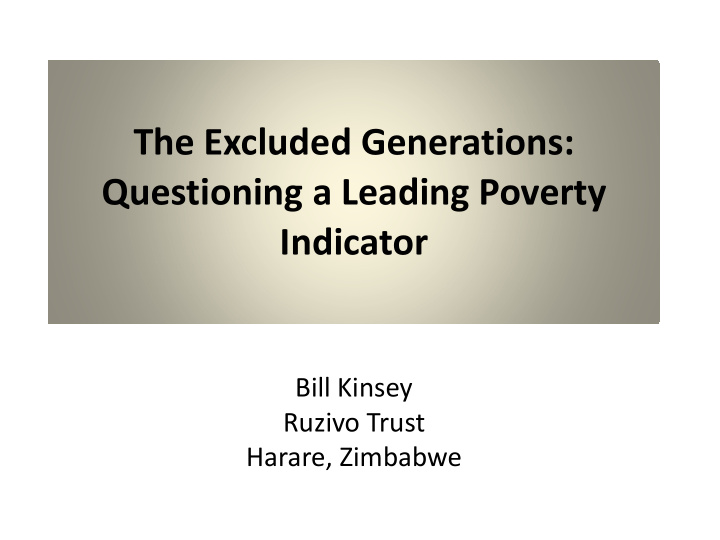 the excluded generations questioning a leading poverty
