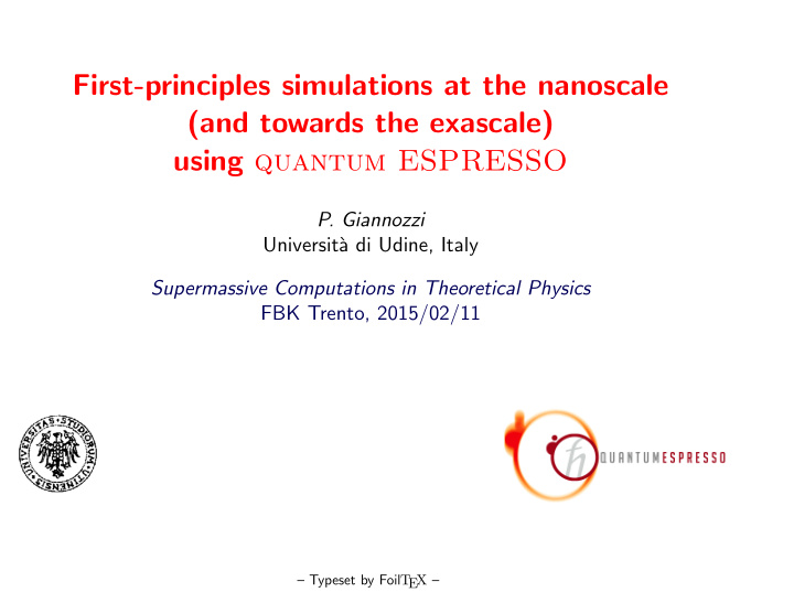 first principles simulations at the nanoscale and towards