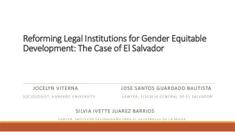 Refor  orming Legal I  Ins  nstitutions for G  Gender E  r Equitab  able  Developme  ment: Th  The