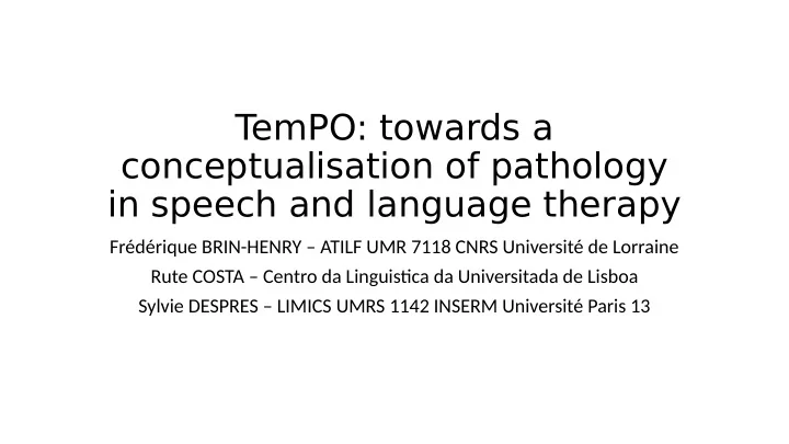t empo towards a conceptualisation of pathology in speech