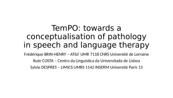 T  emPO: towards a  conceptualisation of pathology  in speech and language therapy  Frdrique