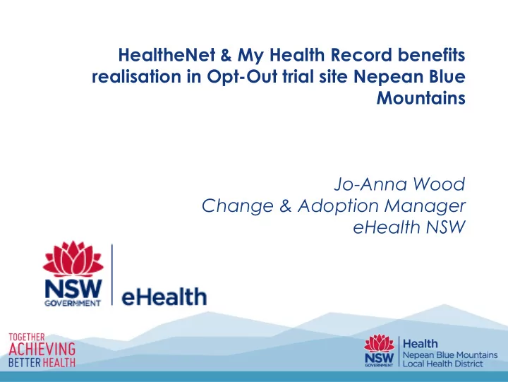 realisation in opt out trial site nepean blue