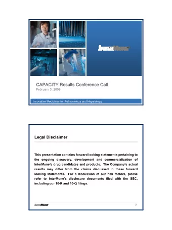 CAPACITY Results Conference Call  CAPACITY Results Conference Call  February 3, 2009  Innovative