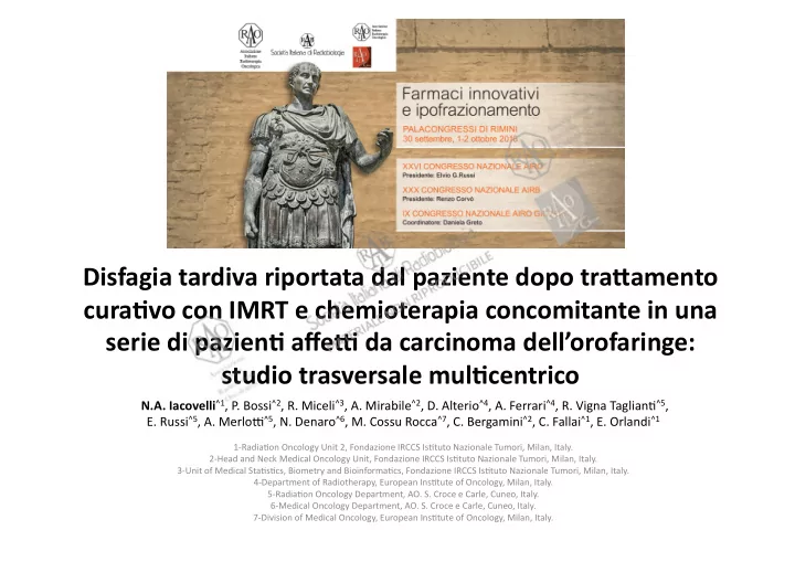 disfagia tardiva riportata dal paziente dopo tra7amento