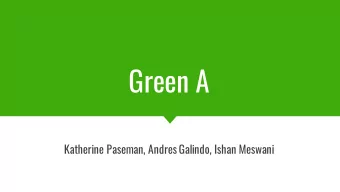 Green A  Katherine Paseman, Andres Galindo, Ishan Meswani  Spure  Why Spure? Dysphagia :
