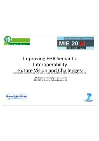 Improving*EHR*Seman1c  Interoperability ! Future*Vision*and*Challenges&gt;