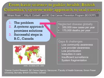 1. The problem  Neglected disease globally 2. A systems approach   350,000 new cases per year