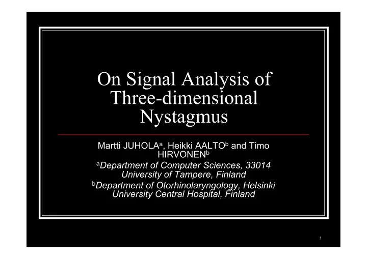 on signal analysis of three dimensional nystagmus