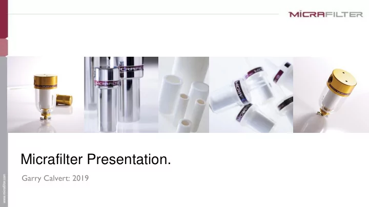 micrafilter presentation