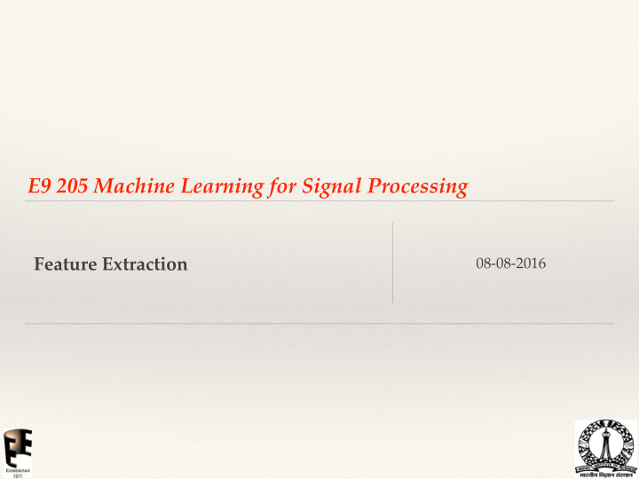 e9 205 machine learning for signal processing