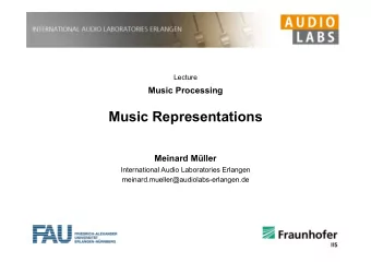 Music Representations  Meinard Mller  International Audio Laboratories Erlangen