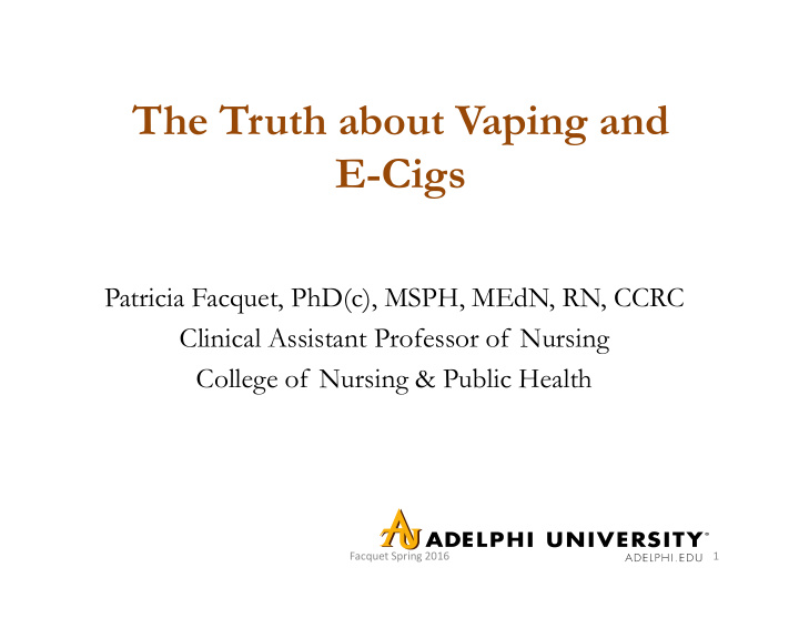 the truth about vaping and e cigs