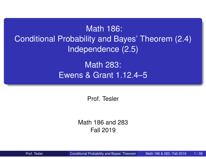 math 186 conditional probability and bayes theorem 2 4