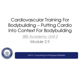 Cardiovascular Training For  Bodybuilding  Putting Cardio  Into Context For Bodybuilding  SBS