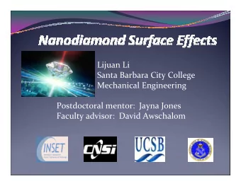 Lijuan Li Santa Barbara City College Mechanical Engineering Postdoctoral mentor: Jayna Jones