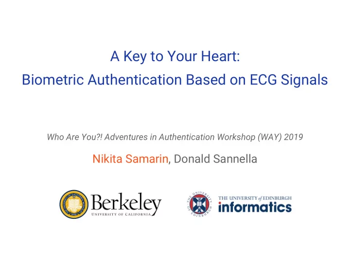 a key to your heart biometric authentication based on ecg
