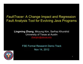 FaultTracer: A Change Impact and Regression  Fault Analysis Tool for Evolving Java Programs