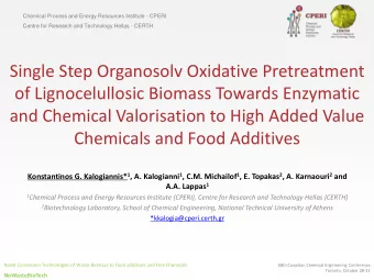 and Chemical Valorisation to High Added Value  Chemicals and Food Additives Konstantinos G.