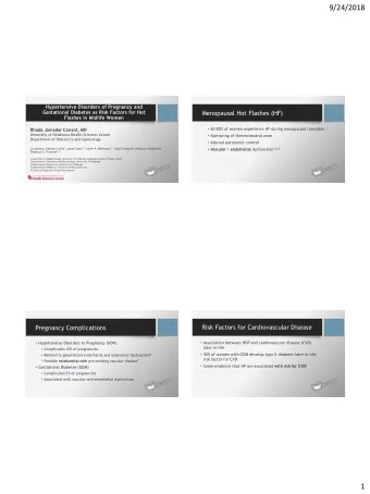 9/24/2018  Hypertensive Disorders of Pregnancy and  Gestational Diabetes as Risk Factors for Hot