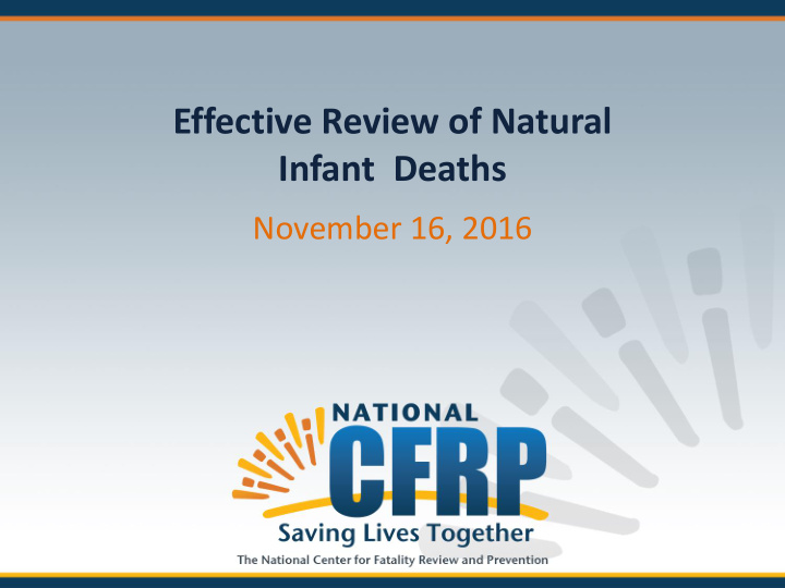 effective review of natural infant deaths