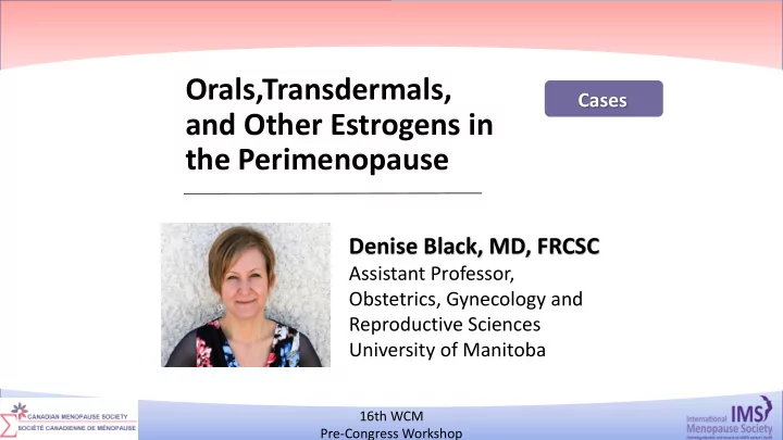 orals transdermals