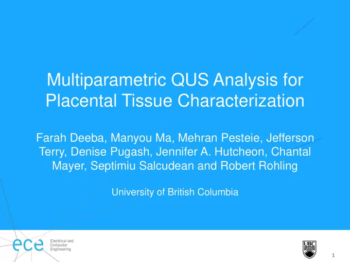 multiparametric qus analysis for placental tissue