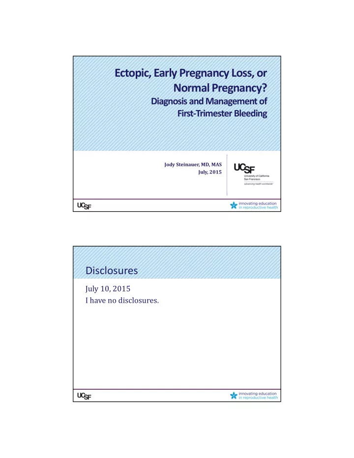 ectopic early pregnancy loss or normal pregnancy