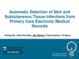 Subcutaneous Tissue Infections from  Primary Care Electronic Medical  Records Yulong Gu, John