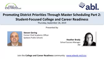 Promoting District Priorities Through Master Scheduling Part 2:  Student-Focused College and Career