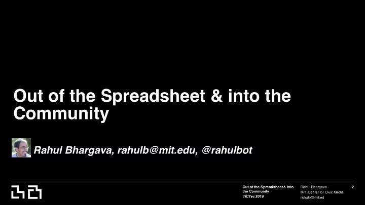 out of the spreadsheet into the community