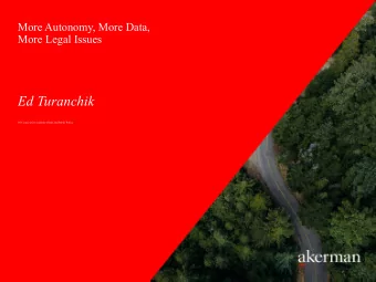 Ed Turanchik  Of Counsel, Government Affairs and Public Policy  Florida 3P Law Opens Door to