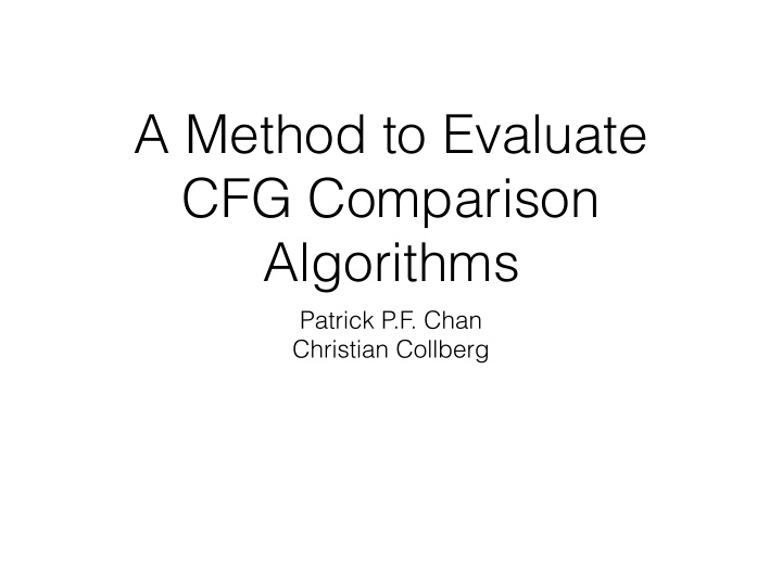 a method to evaluate cfg comparison algorithms
