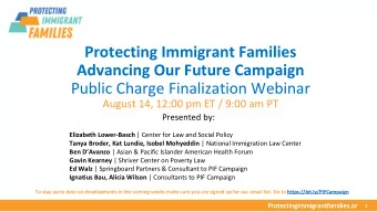 Protecting Immigrant Families  Advancing Our Future Campaign  Public Charge Finalization Webinar