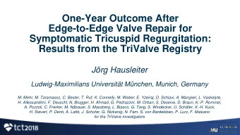 Symptomatic Tricuspid Regurgitation:  Results from the TriValve Registry  Jrg Hausleiter