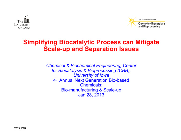 simplifying biocatalytic process can mitigate scale up