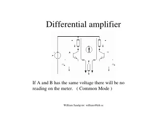 Differential amplifier  If A and B has the same voltage there will be no  reading on the meter.   (