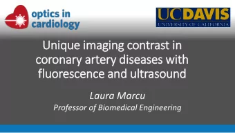 Unique im  imaging contrast in  in  coronary  ry artery  ry dis  iseases wit  ith  flu  luorescence