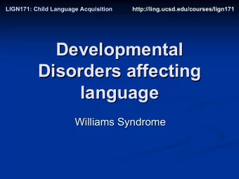 Developmental  Developmental  Disorders affecting  Disorders affecting  language  language