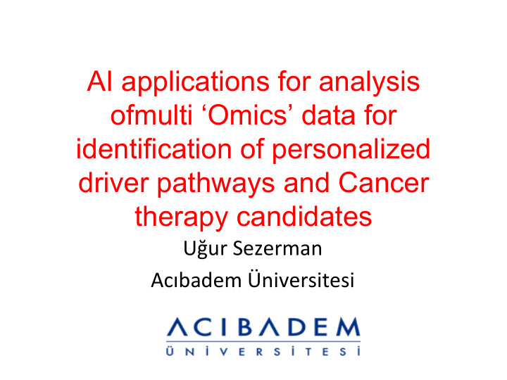 ai applications for analysis ofmulti omics data for