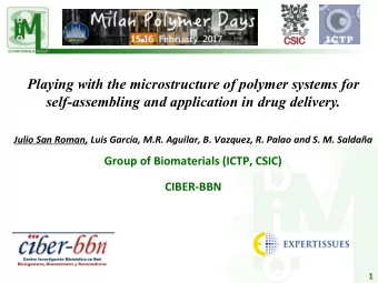 Playing with the microstructure of polymer systems for self-assembling and application in drug