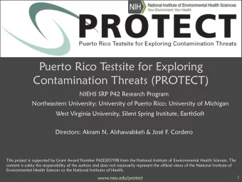 Puerto Rico T  estsite for Exploring  Contamination Threats (PROTECT)  NIEHS SRP P42 Research