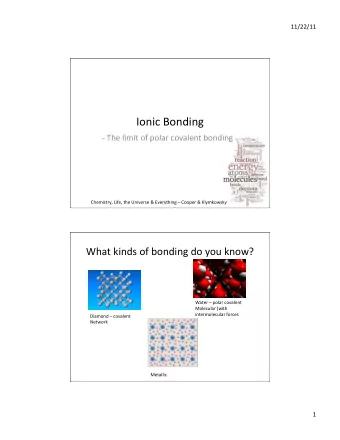 Ionic  Bonding    -  The  limit  of  polar  covalent  bonding