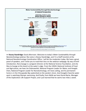 &gt;&gt; Stacey Standridge: Good afternoon. Welcome to todays Water Sustainability through