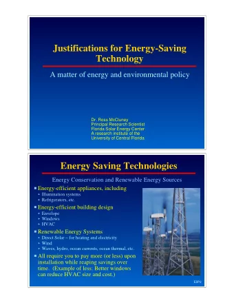 Justifications for Energy-Saving  Technology  A matter of energy and environmental policy  Dr. Ross