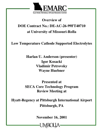 Overview of  DOE Contract No.: DE-AC-26-99FT40710  at University of Missouri-Rolla  Low Temperature