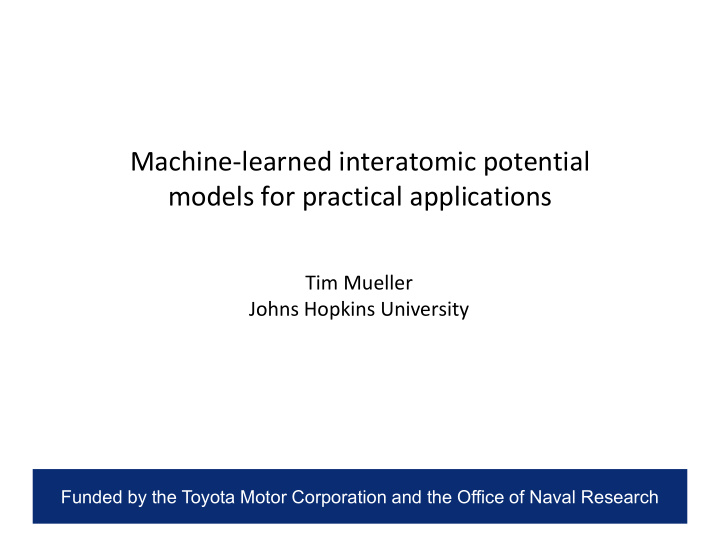 machine learned interatomic potential models for