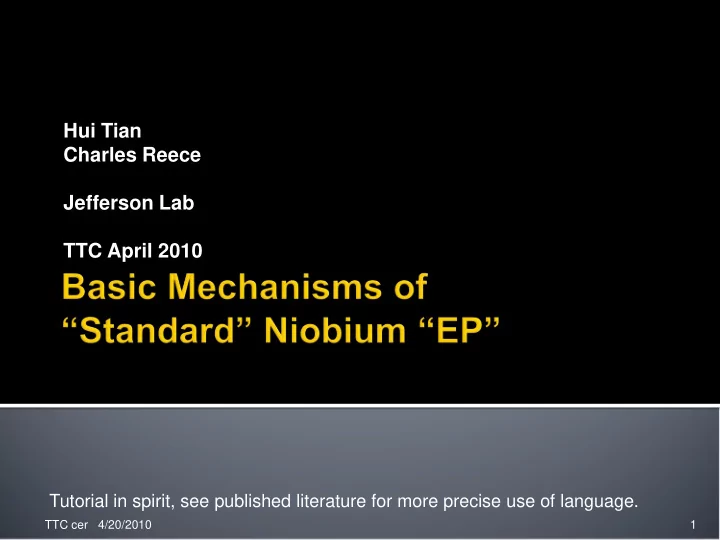 hui tian charles reece jefferson lab ttc april 2010