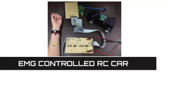 EMG CONTROLLED RC CAR  Who German R. Gomez Urbina. Grant Hunter. Jessica Matthews. Emil Jafarli.
