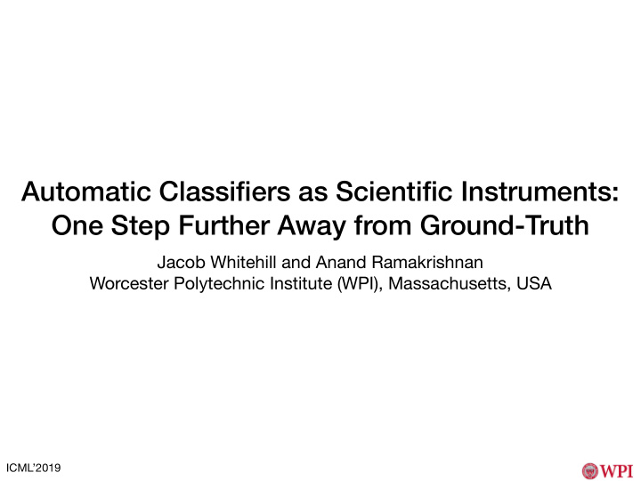 automatic classifiers as scientific instruments one step